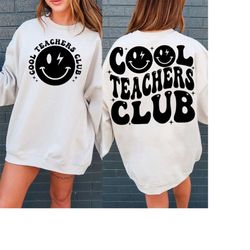 Cool Teachers Club SVG, Cool Teachers Club PNG, Teacher SVG, Teacher Shirt Svg, Retro Teacher Svg, Teacher Sweatshirt Sv