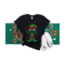I'm The Grandma Elf, I'm The Mom Elf T-Shirt, Matching Family  Christmas T-Shirt, The Gigi Elf, Christmas Shirt for Grandma Christmas Pajama