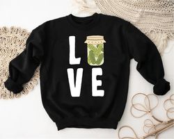 pickle sweatshirt png, pickle lover gift, pickle love sweat, pickles sweater, pickle crewneck, funny mom sweatshirt png,