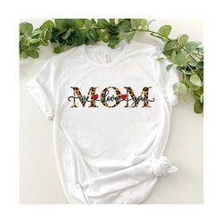 We Love You Mom Shirt, Mama Shirt, Mom T-Shirt, Mothers Day Gift, Mothers Day Tee, Gift For Mama, Gift For Mom, Gift For Mother