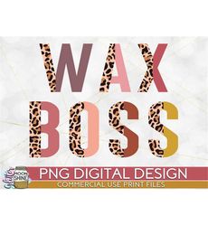 wax boss half leopard pink png print file for sublimation or print, esthetician, waxing, candle makers, wax technician,