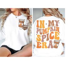 In My Pumpkin Spice Era SVG, In My Pumpkin Spice Era PNG, Pumpkin Spice Svg, Pumpkin Spice Png, Hello Pumpkin Svg, Hello