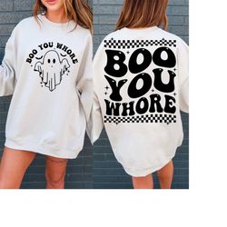 Boo You Whore svg, Halloween Svg, Spooky svg, Ghost svg, Funny Halloween svg, Spooky Season Svg, Retro Halloween Svg, Di