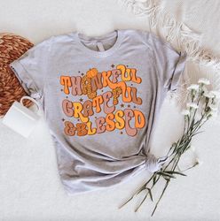 Retro Thankful Grateful Blessed TShirt PNG, Thanksgiving Gift, Groovy Thanksgiving Tee, Pumpkin Family Outfit, Fall Seas