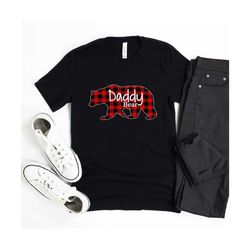 Daddy Bear Buffalo Plaid Shirt ,Papa Bear ,Daddy Christmas Shirt ,Matching Bear Shirt ,Matching Family Christmas Shirts,Bear Family Shirts