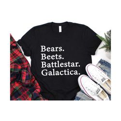 Bears Beets Battlestar Galactica Shirt, Funny Dwight Schrute Shirt, Funny The Office Shirt, Dwight Schrute Shirt, Dwight Schrute Quote