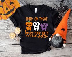 trick or treat brush your teeth tshirt pngs, spooky dental assistance gift, halloween dentist shirt png, pediatric denti