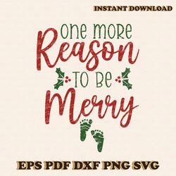 One More Reason To Be Merry SVG Graphic Design File
