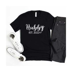 Hubby Est 2023 Shirt, Wifey Hubby Est 2023  Shirt, Honeymoon Shirt, Gift for Bride, Just Married Shirt, Wedding Gift, Husband T-Shirt