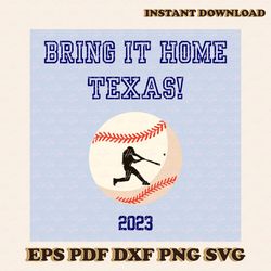 Bring It Home Texas Rangers Baseball 2023 SVG Download