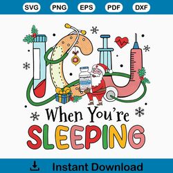 ICU Nurse Santa Claus When You Are Sleeping PNG File