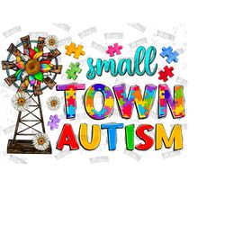 Small town Autism png sublimation design download, Autism Awareness png, small town png, Autism life png, sublimate desi