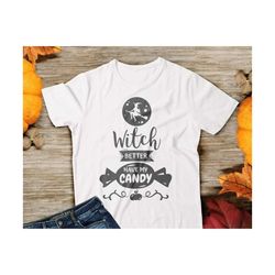 Witch Better Have My Candy svg, Halloween SVG, Witch svg, Witchy Woman svg, Halloween svg file, Silhouette Witch svg, Witchy Woman svg, cut