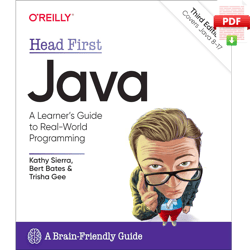 Head First Java: A Brain-Friendly Guide 3rd Edition by Kathy Sierra (Author), Bert Bates (Author), Trisha Gee (Author)