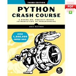 Python Crash Course, 3rd Edition: A Hands-On, Project-Based Introduction to Programming 3rd Edition by Eric Matthes