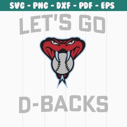 Lets Go DBacks Arizona Diamondbacks NLCS 2023 SVG File
