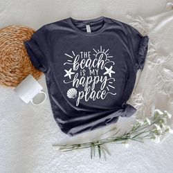 Beach Shirt PNG for Women, Girls Trip Gift, Summer Clothes, The Beach Is My Happy Place, Family Beach Trip TShirt PNG, B