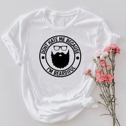 Beard TShirt PNG, Funny Father Gift, Beardiful Shirt PNG, Best Dad Ever Tee, New Daddy T-Shirt PNG, Sarcastic Dad Tees,