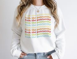 Fuck the Patriarchy sweatshirt, F the Patriarchy sweatshirt, all too well shirt, Taylor Swift merch red, Taylor Swift gi