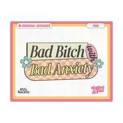 bad bitch png, baddie, baddie png, anxiety png, funny quote, sublimation, sticker or mug, commercial use