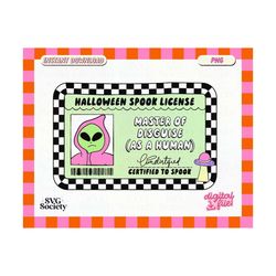 Alien Halloween Spook License PNG File, Fun Trendy Artsy Design Perfect for Shirts, Stickers, Mugs, Tags, & More - Commercial Use
