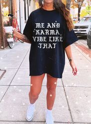 Karma Shirt - Meet me at Midnight Taylor Swift Midnigh Taylor Swift Taylor Swift Merch The Eras Tour VSCO Girl Oversized