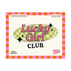 Trendy Lucky Girl Club SVG PNG Design for T-Shirts, Mugs, Stickers, and Tote Bags - Commercial Use