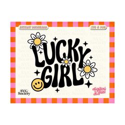 Trendy Lucky Girl Design SVG PNG File for T-Shirts, Mugs, Stickers, and Tote Bags - Commercial Use