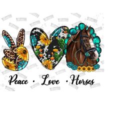 Peace Love Horses PNG, Sunflower Gemstone, Horse Png, Horse Love Png, Horse Lover Png, Watercolor Horse Png, Horse Subli