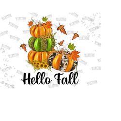 Hello Fall Png Sublimation Design, Fall Pumpkin Png, Western Fall Png, Hello Fall Png, Autumn Png, Fall Pumpkin, Printable Design