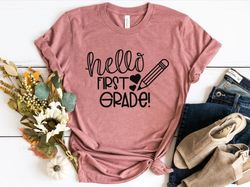 Hello First Grade Shirt Png, Back to School Shirt Png, Teacher Shirt Png, Team Teacher Shirt Png, First Grade Teacher Sh