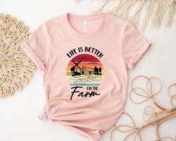 Life is Better On The Farm Shirt Png, Funny Farming Shirt Png, Farm Life Shirt Png, Farmer Shirt Png, Farmer SweatShirt