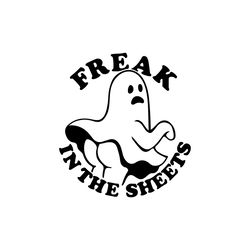 Halloween Freak In The Sheets SVG, Funny Halloween SVG