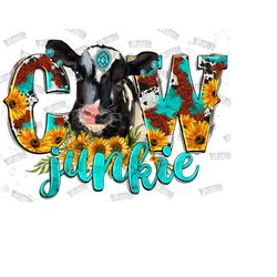 Cow junkie png sublimation design download, western cowhide png, cow junkie png, sunflower cow png,western cow png,sublimate design download