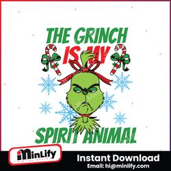 The Grinch is My Spirit Animal Merry Christmas SVG File