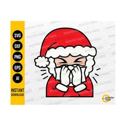 Santa Sneeze Or Cough SVG | Cute Sneezing Santa Claus PNG | Xmas Decal Sticker | Cricut Cutting Files Printable Clip Art Digital Dxf Eps Ai