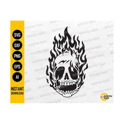 Flaming Skull SVG | Fire Skeleton SVG | Gothic Horror Flame Heat Bones Biker | Cutting File Printable Clipart Vector Digital Dxf Png Eps Ai
