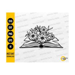 Floral Book Art SVG | Book With Flowers SVG | Bookish SVG | Pretty Girly Reading Read Reader | Cutting Files Clipart Digital Dxf Png Eps Ai