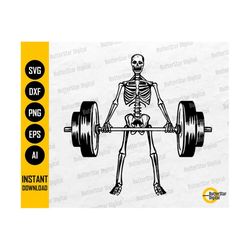 Skeleton Lifting Weights SVG | Workout Decal Vinyl Stencil | Cricut Cut File Silhouette Cameo Clipart Vector Digital Download Dxf Png Eps Ai
