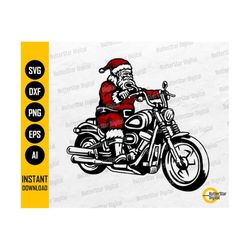 Biker Santa SVG | Cute Funny Christmas SVG | Cool Santa Claus Riding Motorcycle | Cricut Silhouette Printable Clipart Digital Dxf Png Eps Ai