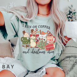 i run on coffee and christmas cheer Shirt, Coffee Christmas Shirt, iPrintasty Christmas, holiday apparel, funny Christma