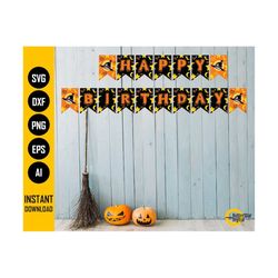 Happy Halloween Birthday Banner SVG | House Party Decoration | Cricut Silhouette Cameo Cutting | Printable Clipart Vector Png Eps Dxf Ai
