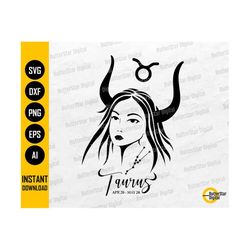 Taurus Girl SVG | Zodiac Sign SVG | Astrology SVG | Horoscope Svg | Cricut Silhouette Cameo Printable Clip Art Vector Digital Dxf Png Eps Ai