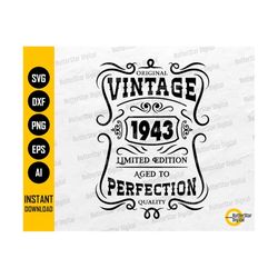 80th Birthday SVG | Vintage 1943 SVG | 80 Years Shirt Gift | Aged To Perfection | Cricut Silhouette Clipart Cuttable Digital Png Eps Dxf Ai