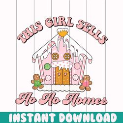 Real Estate Agent This Girl Sells Ho Ho Homes SVG File