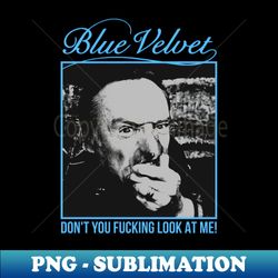 Frank Booth Blue Velvet FanArt - Decorative Sublimation PNG File - Perfect for Sublimation Mastery
