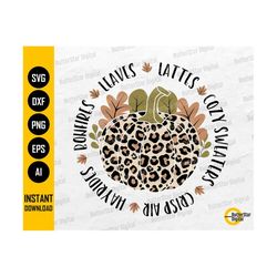Fall Leopard Pumpkin SVG | Bonfires Leaves Lattes Cozy Sweaters Crisp Air Hayrides | Cut File Clipart Vector Digital Download Dxf Png Eps Ai