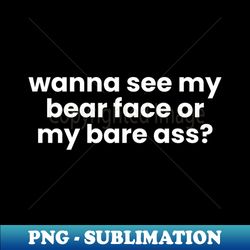 bear face or bear ass tee by bear  seal - vintage sublimation png download - perfect for creative projects