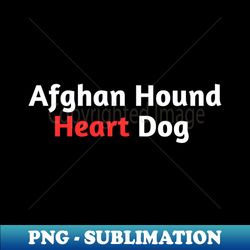 Afghan Hound Heart Dog - High-Resolution PNG Sublimation File - Bring Your Designs to Life