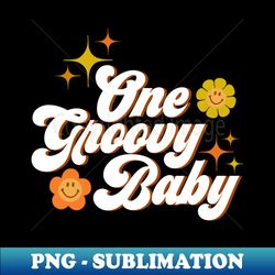 one groovy baby - groovy baby - sublimation-ready png file - create with confidence